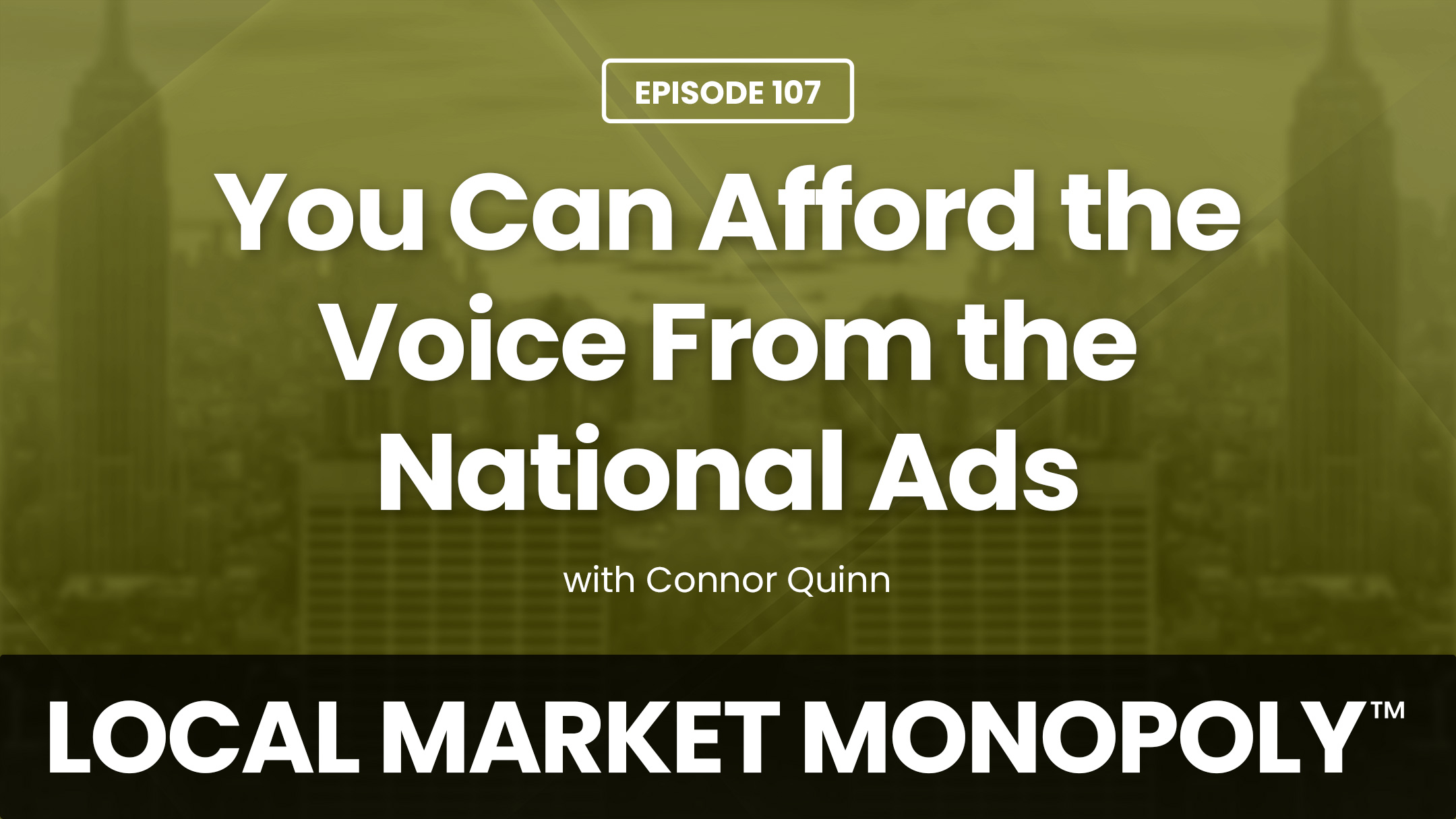 You Can Afford the Voice From the National Ads with Connor Quinn